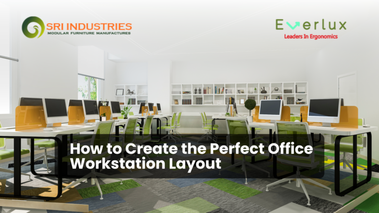 How to Create the Perfect Office Workstation Layout in Chennai